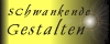 Schwankende Gestalten
